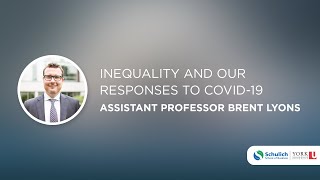 Webinar Series: Shaping The Post-Pandemic World - Inequality and Our Responses to COVID-19