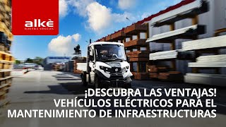 Vehículos eléctricos para el mantenimiento de infraestructuras | ¡Descubra las ventajas!