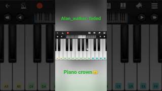 Alan_walker-faded song | Piano Crown