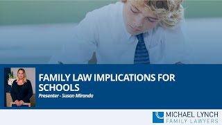 Family Law Implications for Schools