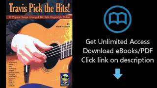 Download Travis Pick the Hits!: 12 Popular Songs Arranged for Solo Fingerstyle Guitar [P.D.F]