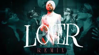 LOVER (Remix) Diljit Dosanjh | Intense | DJ RELAX