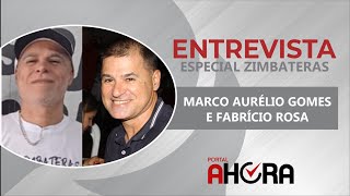 ENTREVISTA ESPECIAL - MARCO AURÉLIO GOMES E FABRÍCIO ROSA - ESPECIAL ZIMBATERA