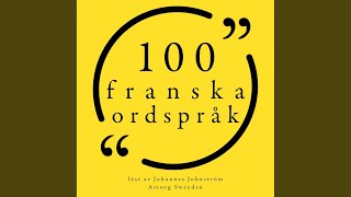 Chapter 1.1 - 100 franska ordspråk