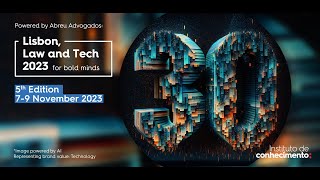 Lisbon Law and Tech 2023 | The AI-Driven Transformation of Banking and Finance*