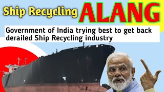 European Union accreditation for Ship Recycling at Alang is on agenda of India Govt | #shippinginbox