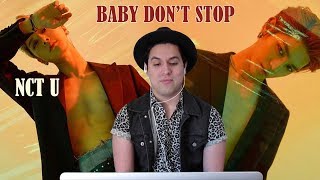 Reaction to NCT U 엔시티 유 'Baby Don't Stop' MV