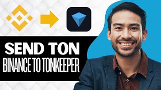 How to Send TON from Binance to Tonkeeper (Full Guide)