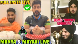 SOUL Live Unboxing BGMS Trophy 🏆 SouL Mayavi & Manya Full Insta Live ✅ Team SouL 🚀