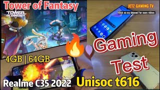 Realme C35 2022 | | Unisoc t616 | Tower of Fantasy | Game Test