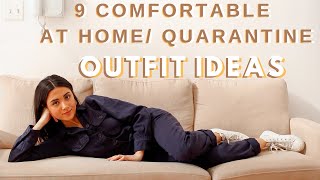 9 COMFORTABLE QUARANTINE FASHION TRENDS/AT HOME OUTFIT IDEAS