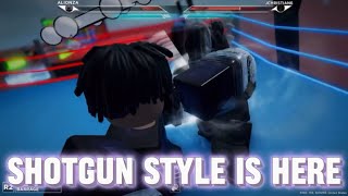 Shotgun Style is here - Untitled Boxing Game