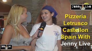 pizzeria Letrusco Castellon Spain With Jenny Live | Jenny Live