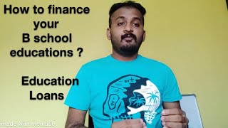 Financing your Indian B School education | Applying for education loans | College fees | Suhas, XLRI