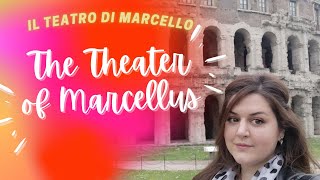 The Theater of Marcellus in Rome: achaeological remains and a long history