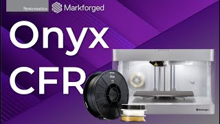 Markforged: Onyx FR  כל מה שצריך לדעת על