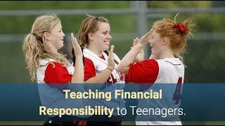 Teaching Financial Responsibility to Teenagers