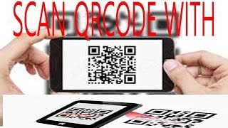 HOW TO SCAN ANY Qr CODE VERY EASY.NO SOFTWARE NEED