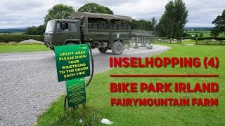 Inselhopping (4) / Bike Park Irland - Fairymountain Farm (Blue Line)