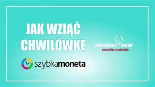 Jak złożyć wniosek w Szybka Moneta?