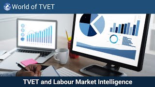 TVET and Labour Market Intelligence