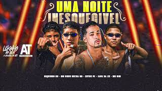 RIQUINHO RD, MC DUDU CHEGA BB, ERYCK PL, JAPA DA ZN, MR BIM - UMA NOITE INESQUECIVEL