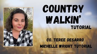 Country Walkin’ Line dance tutorial Beginner choreography by Teree Desarro