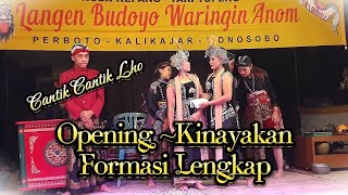 Opening Kinayakan Garapan Terbaru LBWA Perboto