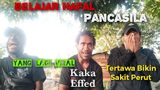 #3 KAKA EFFED HAFAL PANCASILA.... TANYA JAWAB BIKIN SAKIT PERUT 😂🤣