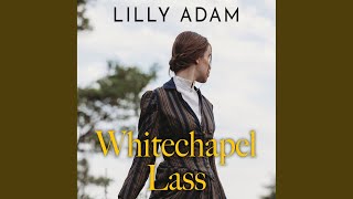 Chapter 21.6 - Whitechapel Lass