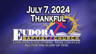 July 7, 2024 - Thankful