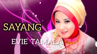 [SAYANG] Lagu Syahdu Bunda Evie TamaLa