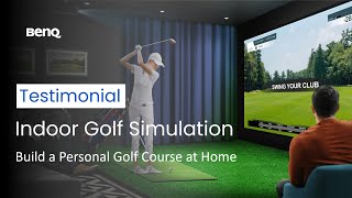 Build a personal golf course at home| BenQ LK936ST