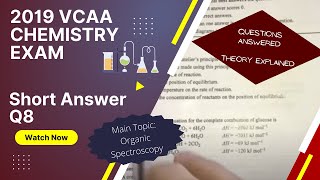 VCAA 2019 - Question 8 (Organic Analysis / Spectroscopy) - Chemistry Exam Walk-through