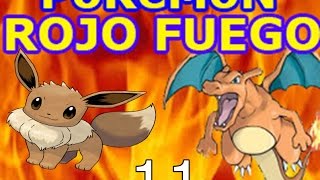 POR FIN...|Pokémon Rojo Fuego|Parte 11