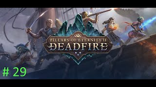 Old city  (Let's Play Pillars of Eternity II Deadfire) Blind #29