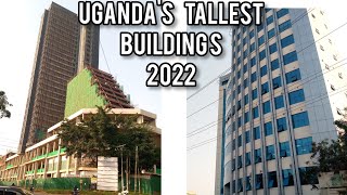 Massive Mega Projects changing the Face of Kampala ft the tallest building in East Africa