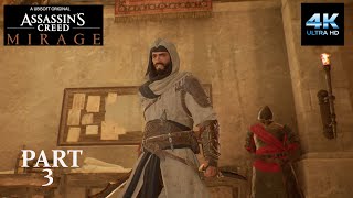 ASSASSINS CREED MIRAGE walkthrough Gameplay Part 3-「4k 60 FPS」-No Commentary