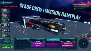 Space Crew | Missions Gameplay