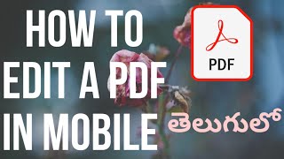 How to edit a pdf file in your mobile phone in Telugu #pdf