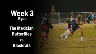 The Mexician Butterflies vs Blackrats - Ryde Monday Oztag Div 1 - Week 3