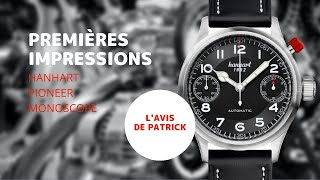 👁‍🗨 HANHART PIONEER MONOSCOPE | L'AVIS DE DANIEL | PREMIÈRES IMPRESSIONS (EXTRAIT)