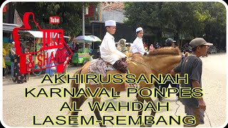 KARNAVAL AKHIRUSSANAH PONPES AL WAHDAH LASEM-REMBANG #konten #anakanak#karnaval #ponpes#lasem