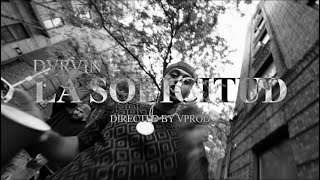 Dvrvin - LA SOLICITUD (Official Video)