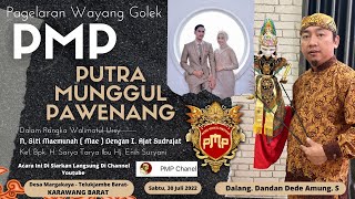 Pagelaran Wayang Putra Munggul Pawenang DL Dandan  Live Desa Marga Kaya Teluk Jambe Barat - Karawang