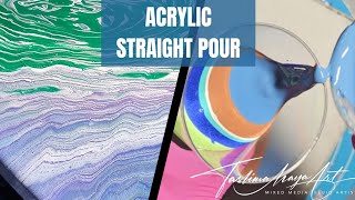 127 Acrylic Paint Pour Canvas Art Tutorial - Straight Pour by Taslima Maya Art with Decoart Acrylics