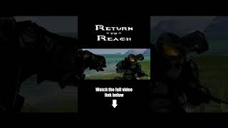 Return To Reach Adventures: The Master Chief Arrives! (Voiced by Steve Downes)