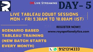 Free Tableau Daily Live Doubts Session Day 5 | Rayapati Analytics | Tableau Training