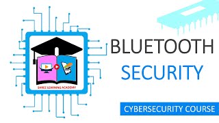 Bluetooth Security Explained | Cyber Security Training For Beginners