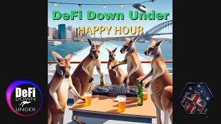 DeFi Down Under Happy Hour Ep. 8